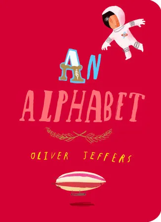 An Alphabet Board Book By Oliver Jeffers