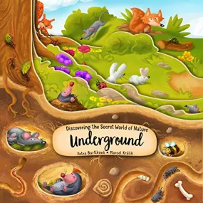 Discovering The Secret World of Nature Underground Board Book