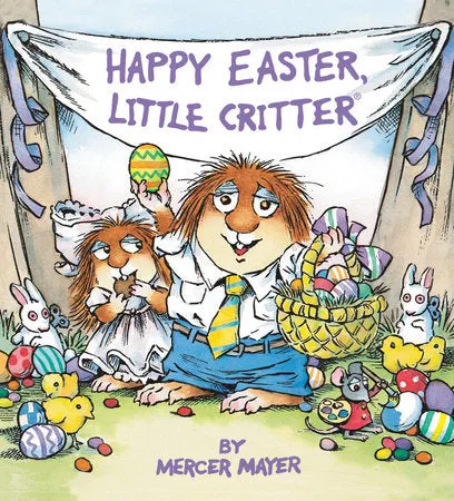 Happy Easter, Little Critter Board Book by Mercer Mayer